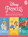 Cover image for Disney Princess Beginnings